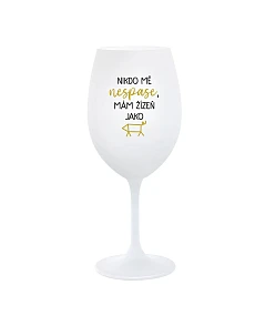 NIKDO MĚ NESPASE, MÁM ŽÍZEŇ JAKO PRASE - biely pohár na víno 350 ml