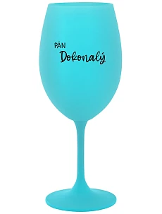PÁN DOKONALÝ - tyrkysový pohár na víno 350 ml