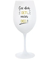 CEZ DEŇ DETI, VEČER DECI! - biely pohár na víno 350 ml