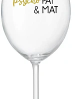 PSYCHO PAT&MAT - priehľadný pohár na víno 350 ml