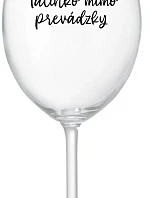 TATINKO MIMO PREVÁDZKY - priehľadný pohár na víno 350 ml