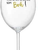 VÍNO JE NÁPOJ BOHOV. SOM BOH! - priehľadný pohár na víno 350 ml