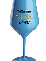 DEDKOVA TEKUTÁ TERAPIA - modrý nerozbitný pohár na víno 470 ml