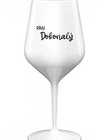 PÁN DOKONALÝ - biely nerozbitný pohár na víno 470 ml