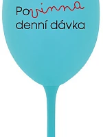 POVINNÁ DENNÍ DÁVKA - tyrkysová sklenice na víno 350 ml