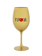 TY A JÁ - zlatá sklenice na víno 350 ml