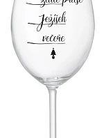 ZLATÉ PRASE, JEŽÍŠEK, VEČEŘE - čirá sklenice na víno 350 ml