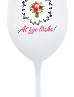 AŤ ŽIJE LÁSKA! - bílá sklenice na víno 350 ml