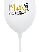 MATKY NA TAHU - bílá sklenice na víno 350 ml