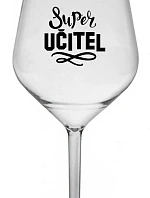 SUPER UČITEL - čirá nerozbitná sklenice na víno 470 ml