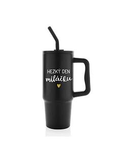 HEZKÝ DEN MILÁČKU - černý cestovní termohrnek 900 ml