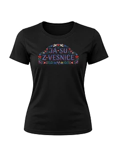 Dámské bavlněné tričko s potiskem - JÁ SU Z VESNICE - černé