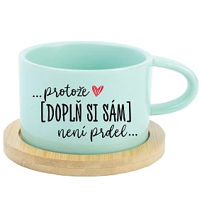 Hrníček makronka - Protože [doplň si sám] není prdel