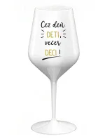 CEZ DEŇ DETI, VEČER DECI! - biely nerozbitný pohár na víno 470 ml CEZ DEŇ DETI, VEČER DECI! - biely nerozbitný pohár na víno 470 ml