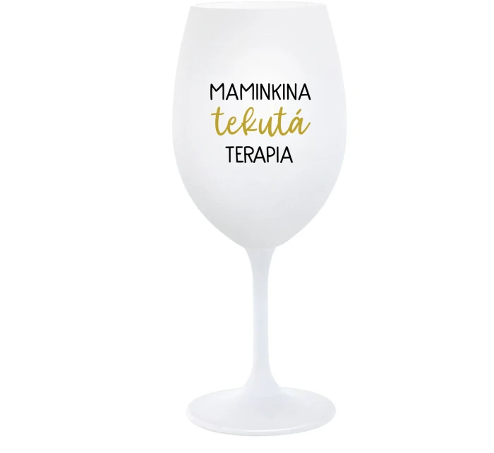MAMINKINA TEKUTÁ TERAPIA - biely pohár na víno 350 ml MAMINKINA TEKUTÁ TERAPIA - biely pohár na víno 350 ml