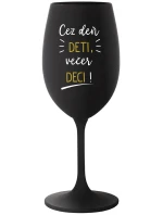 CEZ DEŇ DETI, VEČER DECI! - čierny pohár na víno 350 ml CEZ DEŇ DETI, VEČER DECI! - čierny pohár na víno 350 ml