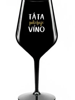 DAD NEEDS WINE - čierny nerozbitný pohár na víno 470 ml