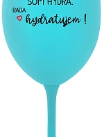 SOM HYDRA. RADA HYDRATUJEM! - tyrkysový pohár na víno 350 ml