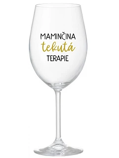 MAMA FLUID THERAPY - číry pohár na víno 350 ml