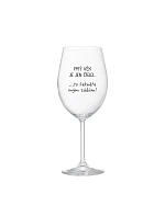 PRVÝ VEK JE IBA ČÍSLO - číry pohár na víno 350 ml