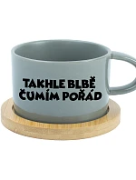 TAKHLE BLBĚ ČUMÍM POŘÁD - šedý hrníček makronka 200 ml