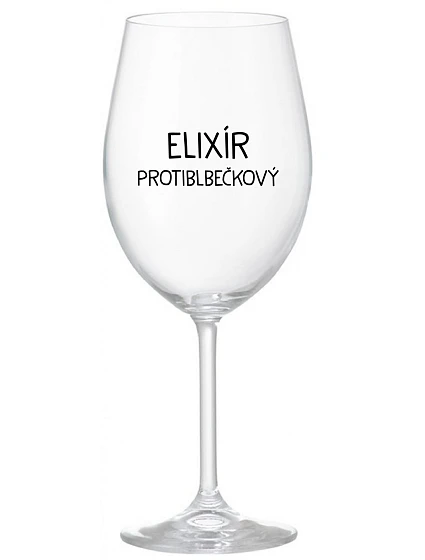 ELIXÍR PROTIBLBEČKOVÝ - čirá sklenice na víno 350 ml
