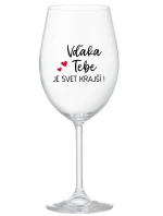 VĎAKA TEBE JE SVET KRAJŠÍ! - priehľadný pohár na víno 350 ml