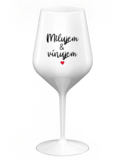 I LOVE & I WINE - biely nerozbitný pohár na víno 470 ml
