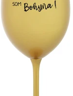 VÍNO JE NÁPOJ BOHOV. SOM BOHYŇA! - zlatý pohár na víno 350 ml