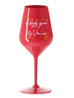 KDYŽ JSOU TY VÁNOCE - červená nerozbitná sklenice na víno 470 ml