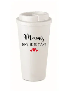 MAMI, ĎAKUJEM, ŽE ŤA MÁM! - biely termohrnček 475 ml