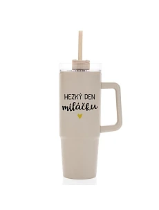 HEZKÝ DEN MILÁČKU - béžový cestovní termohrnek s průhledným víčkem 900 ml