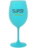 SUPER MÁMA - tyrkysová sklenice na víno 350 ml