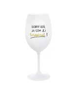 DOBRÝ DEŇ, JEM TERAPEUTE! - pohár na biele víno 350 ml DOBRÝ DEŇ, JEM TERAPEUTE! - pohár na biele víno 350 ml