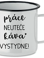 PRÁCA SA NEZastaví, KÁVA SA STANE! - biela plechovka 350 ml