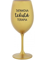 TATINEKOVA FLUID TERAPIA - zlatý pohár na víno 350 ml