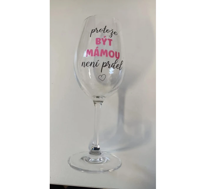 BYŤ MATKOU NIE JE PRELIMINÁRNE - číry pohár na víno 350 ml BYŤ MATKOU NIE JE PRELIMINÁRNE - číry pohár na víno 350 ml