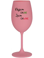 Nie som ONLINE, som ONWINE - ružový pohár na víno 350 ml