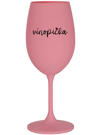 VÍNOPIČKA - ružový pohár na víno 350 ml