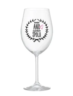 DNES ANO, NAVŽDY SPOLU - čirá sklenice na víno 350 ml