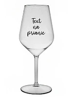PRINTING TEXT - priehľadný nerozbitný pohár na víno 470 ml