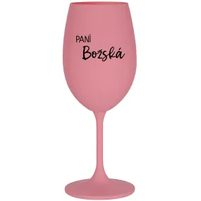 PANÍ BOŽSKÁ - růžová sklenice na víno 350 ml