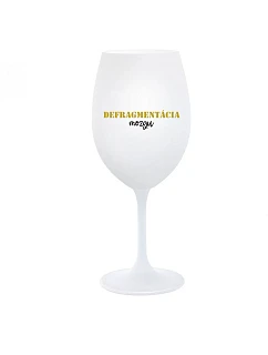 DEFRAGMENTÁCIA MOZKU - pohár na biele víno 350 ml