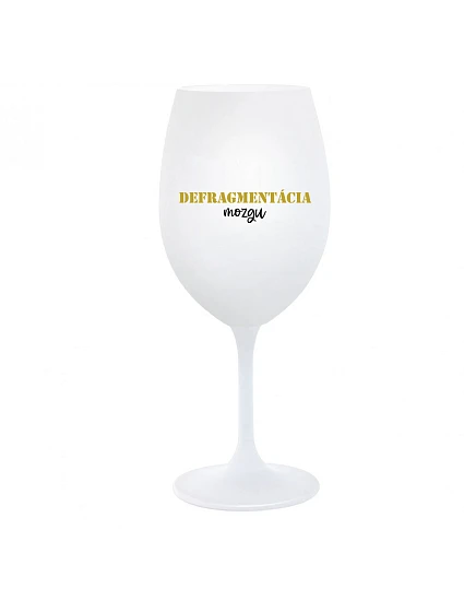 DEFRAGMENTÁCIA MOZKU - pohár na biele víno 350 ml