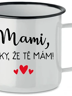 MAMI, ĎAKUJEM, ŽE ŤA MÁM! - biela plechovka 350 ml