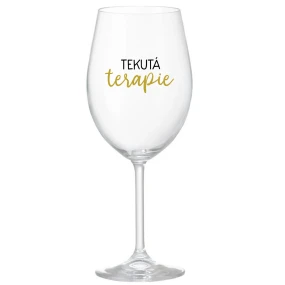 TEKUTÁ TERAPIE - čirá sklenice na víno 350 ml