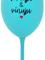 MILUJU & VÍNUJU - tyrkysová sklenice na víno 350 ml