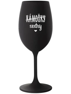 KÁMOŠKY - SESTRY - černá sklenice na víno 350 ml