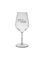 PROTOŽE BÝT PRODAVAČKA NENÍ PRDEL - čirá nerozbitná sklenice na víno 470 ml