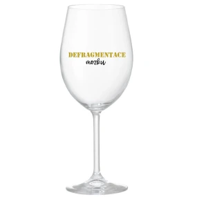 DEFRAGMENTACE MOZKU - čirá sklenice na víno 350 ml DEFRAGMENTACE MOZKU - čirá sklenice na víno 350 ml